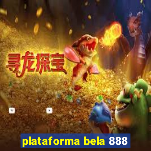 plataforma bela 888